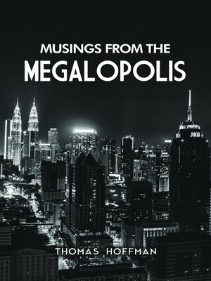 cover image of Musings from the Megalopolis